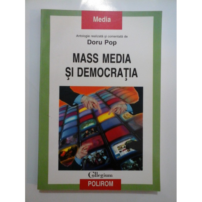   MASS  MEDIA  SI DEMOCRATIA  - Doru  POP